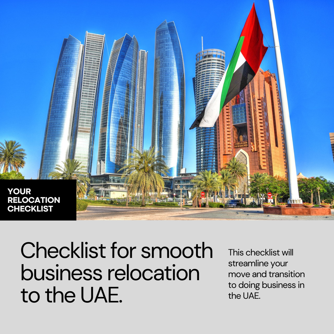 Your Checklist for Relocating to the UAE for Business